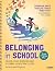 Belonging in School: Creati...