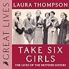 Take Six Girls: T...