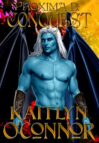 Proxima B: Conquest (Kindle Edition)