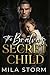 The Bratva's Secret Child: A Secret Baby Mafia Romance