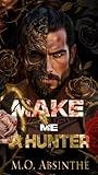Make Me A Hunter