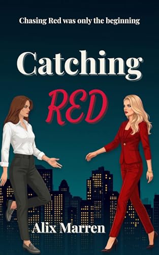 Catching Red (The Red Duet Book 2)