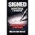 Signed: A Psychological Literary Novella About Power, Language, and Violence