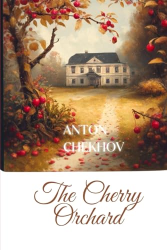 The Cherry Orchard