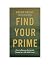 Find Your Prime by Brian Owens