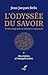 L'odyssée du savoir: Vraies...