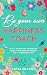 Be your own happiness coach...