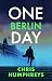One Berlin Day by Chris Humphreys One Berlin Day by Chris Humphreys