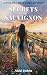 Secrets in the Sauvignon by Nicki Dohrn