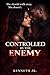 Controlled by the Enemy: A ...
