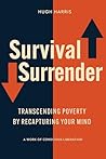 Survival Surrender by Hugh  Harris