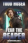 Fear the Reaper (The Reaper #3)