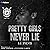 Pretty Girls Never Lie: St. Mary's, Book 5