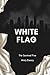 White Flag by Misty Essary