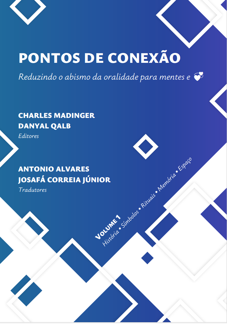 Pontos de conexão: reduzindo o abismo da oralidade para mentes e corações (Volume 1)