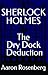 SHERLOCK HOLMES: The Dry Dock Deduction (The Watson Chronicles)