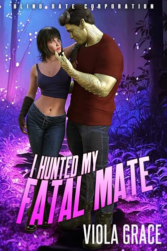 I Hunted My Fatal Mate (Blind Date Corporation #23)