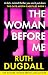The Woman Before Me by Ruth Dugdall