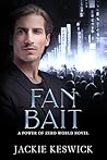 Fan Bait by Jackie Keswick