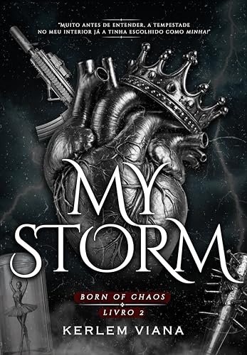 MY STORM: Born Of Chaos (Série: Born Of Chaos Livro 2) (Portuguese Edition)
