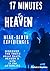 17 minutes in Heaven: Near-...