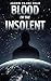 Blood of the Insolent