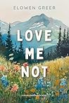 Love Me Not