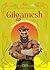 Gilgamesh: New & Ancient Mesopotamian Tales (Myths, Gods & Immortals)