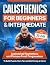 CALISTHENICS FOR BEGINNERS ...
