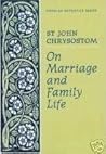 St John Chrysostom – On Marriage and Family Life | Bilingual Edition in English and Ancient Greek | Christian Marriage and Parenting Book with Early ... Orthodox Spiritual Guide (Popular Patristics)