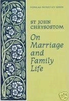 St John Chrysostom – On Marriage and Family Life | Bilingual Edition in English and Ancient Greek | Christian Marriage and Parenting Book with Early ... Orthodox Spiritual Guide (Popular Patristics)