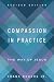 Compassion in Practice, Rev...