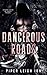 Dangerous Roads