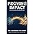 PROVING IMPACT by Ravinder Tulsiani