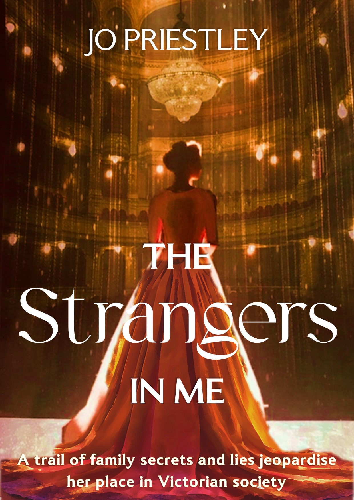 The Strangers in Me: A trail of family secrets and lies jeopardise her place in Victorian society (Women of Old Yorkshire)