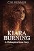 Kiara Burning: A Philosophi...