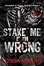 Stake Me If I’m Wrong (Crimson & Quill Book 1)