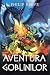 Aventura goblinilor