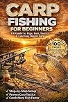 Carp Fishing for ...
