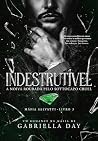 INDESTRUTÍVEL: A ...
