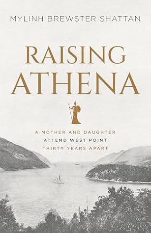 Raising Athena by Mylinh Brewster Shattan