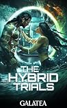 The Hybrid Trials...