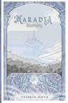 Maradia: Nacidos