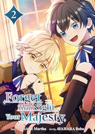 Forget That Night, Your Majesty Vol. 2