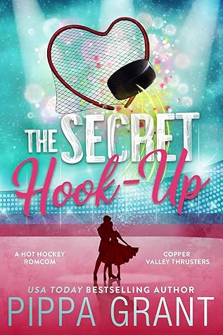 The Secret Hook-Up (The Copper Valley Thrusters, #6)