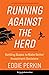 Running Against the Herd: Battling Biases to Make Better Investment Decisions