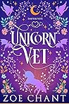 Unicorn Vet by Zoe Chant