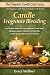 Candle Fragrance Blending by Grace Wellner Candle Fragrance Blending by Grace Wellner