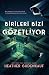 Birileri Bizi Gözetliyor