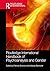 Routledge International Handbook of Psychoanalysis and Gender